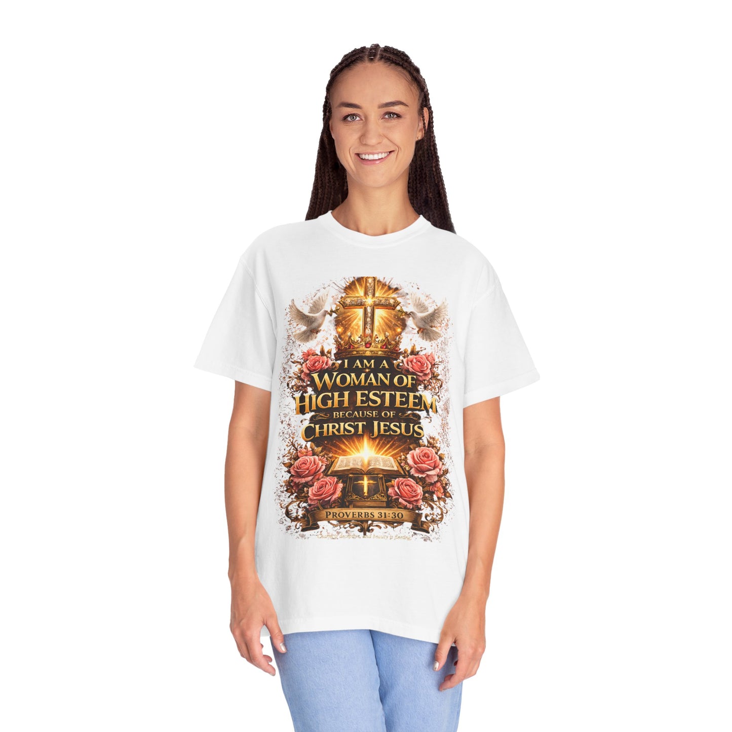 Christian Women’s T‑Shirt — “A Woman of High Esteem” Scripture Tee (Proverbs 31:10)