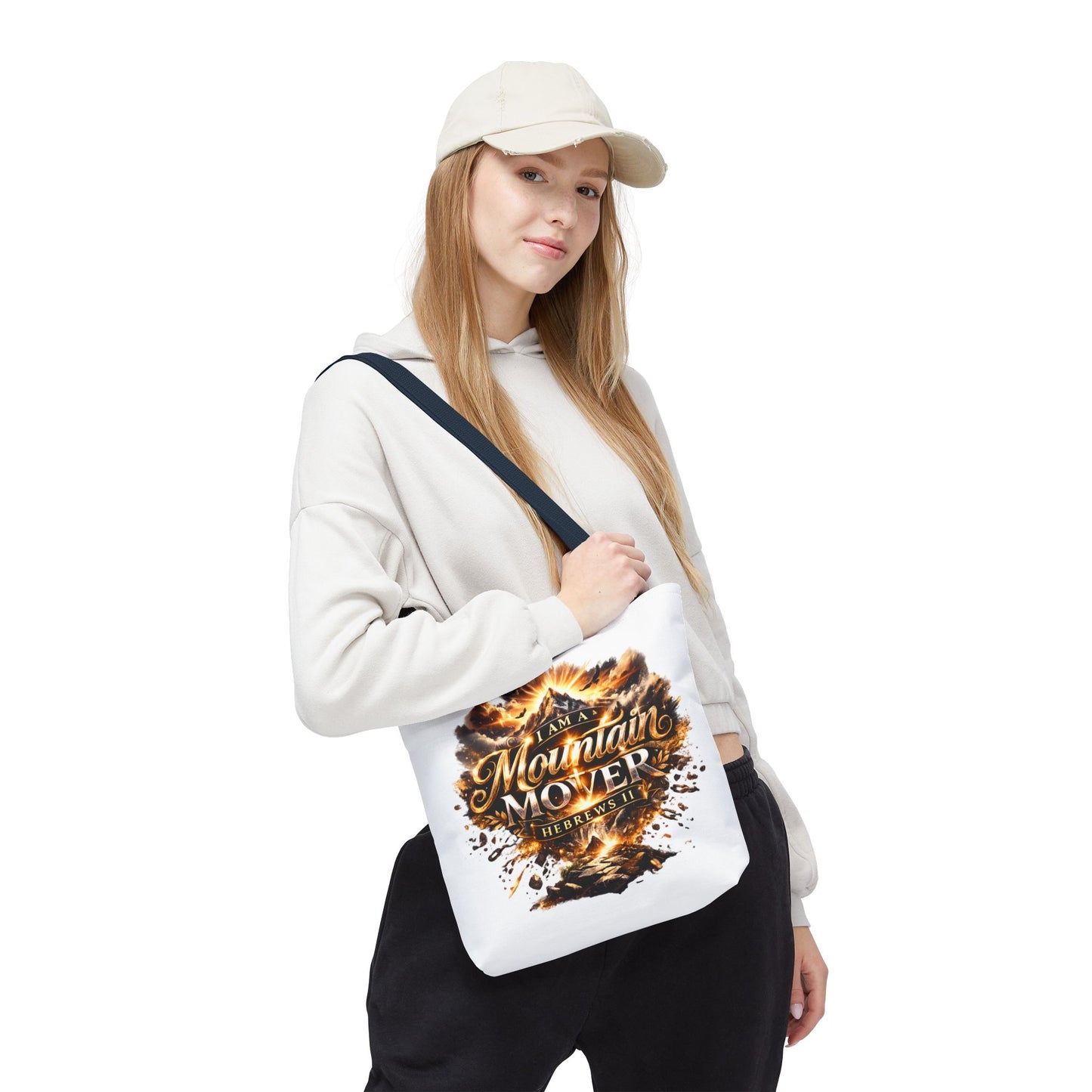 Tote Bag "I Am A Mountain Mover"