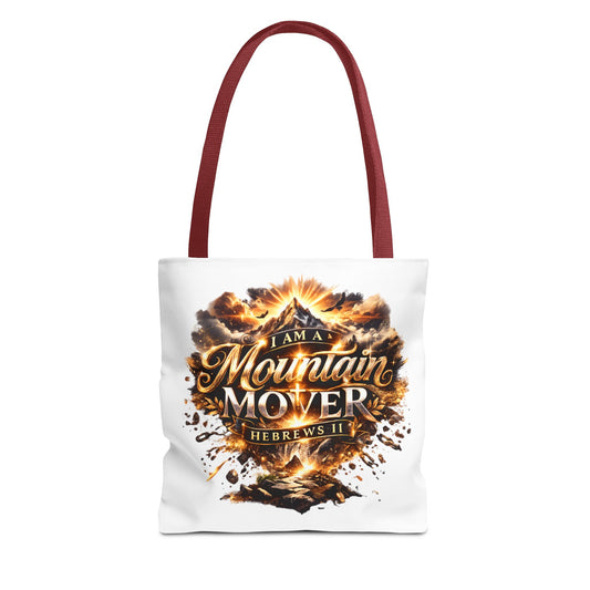 Tote Bag "I Am A Mountain Mover"