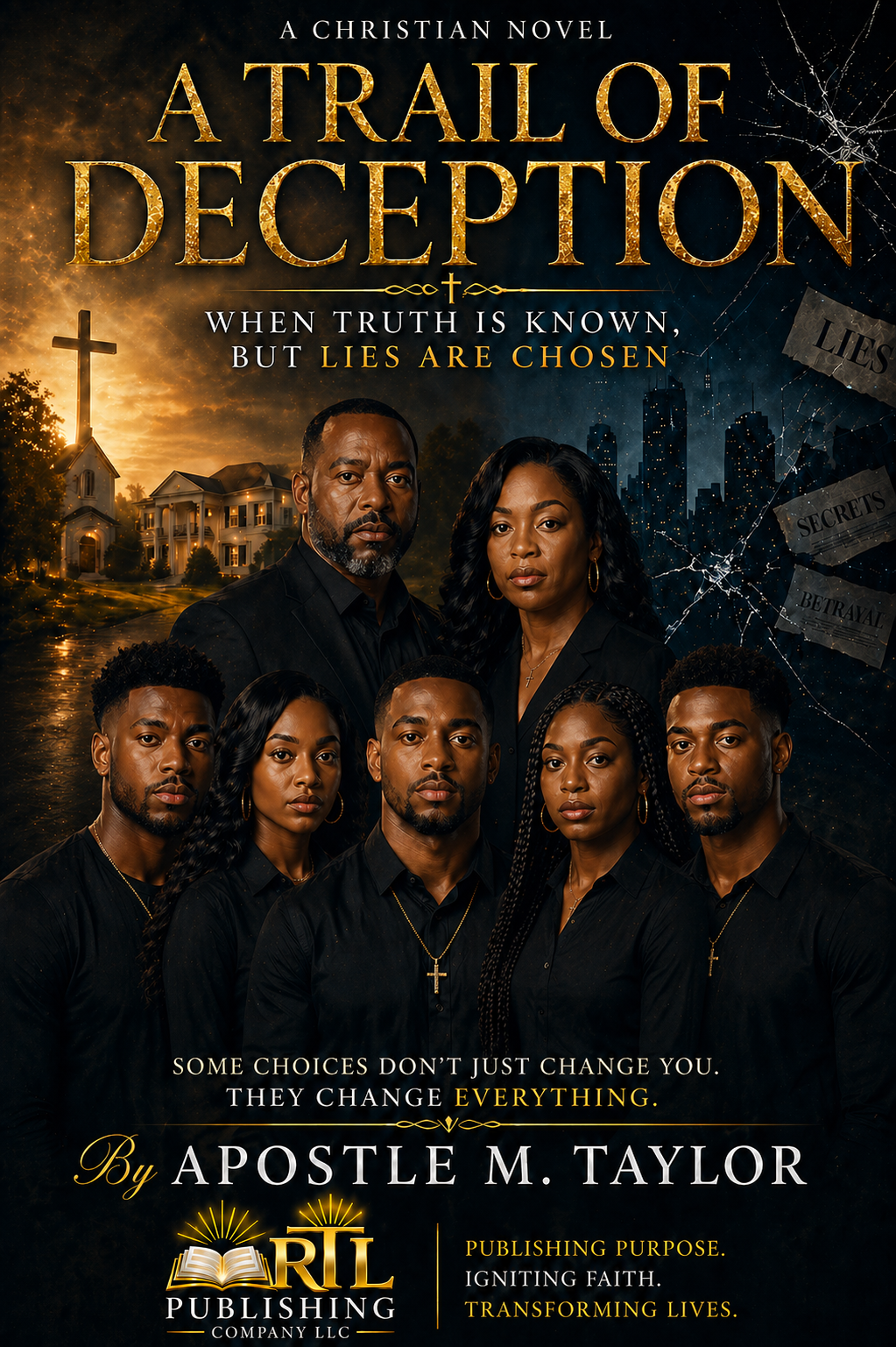 A Trail Of Deception When Truth Is Known But Lies Are Chosen - eBook