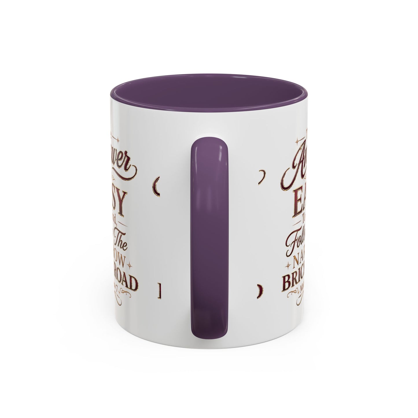 Inspirational Faith Coffee Mug — "The Answer Is Easy to Find, Follow the Narrow Brick Road"