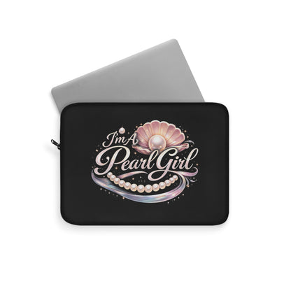 " I Am A Pearl Girl Laptop Sleeve