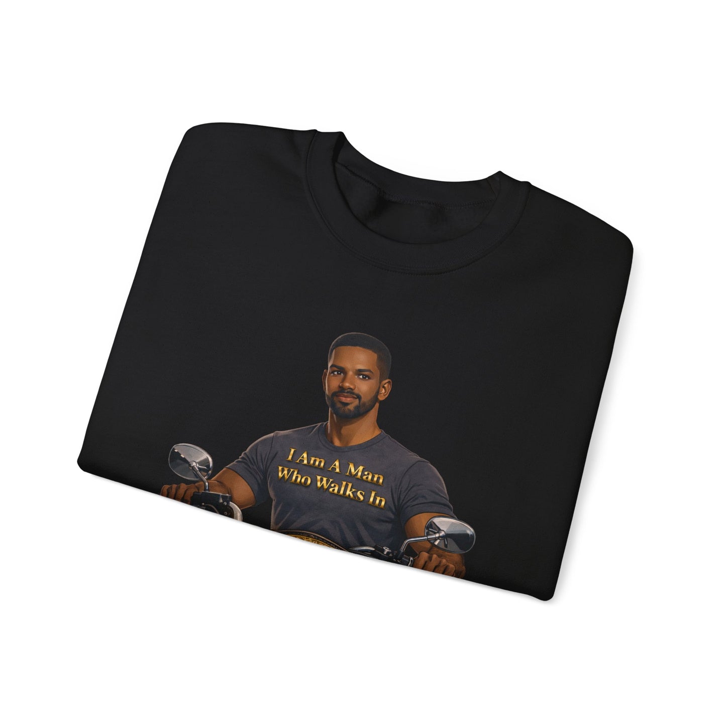 Motorcycle Crewneck Sweatshirt — "I Am A Man Who Walks In Truth" Graphic