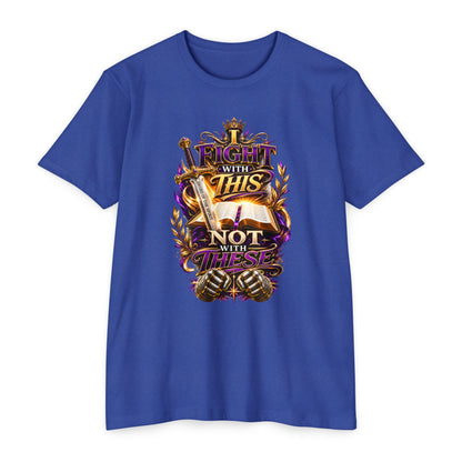Christian Faith T-Shirt — "I Fight With This Not With These" Gospel Tee