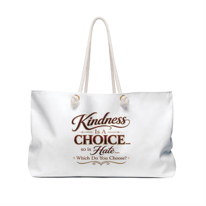 Kindness Is a Choice Tote Bag — Inspirational Canvas Travel Tote