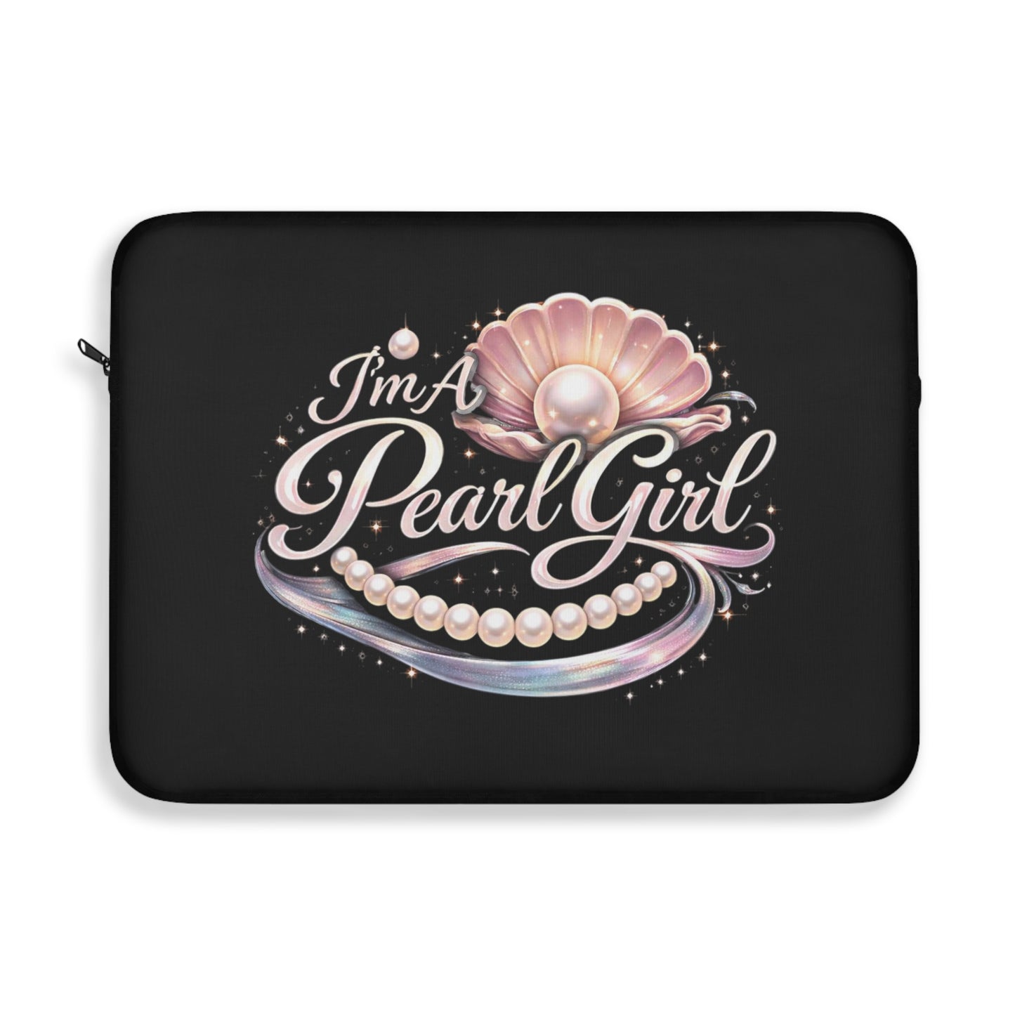" I Am A Pearl Girl Laptop Sleeve
