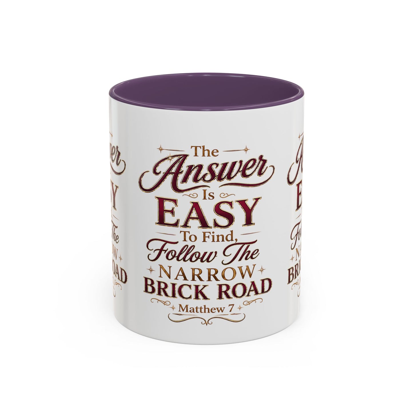 Inspirational Faith Coffee Mug — "The Answer Is Easy to Find, Follow the Narrow Brick Road"