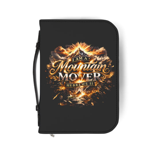 Bible Cover — "I Am a Mountain Mover" Zippered Scripture Case (Hebrews 11)