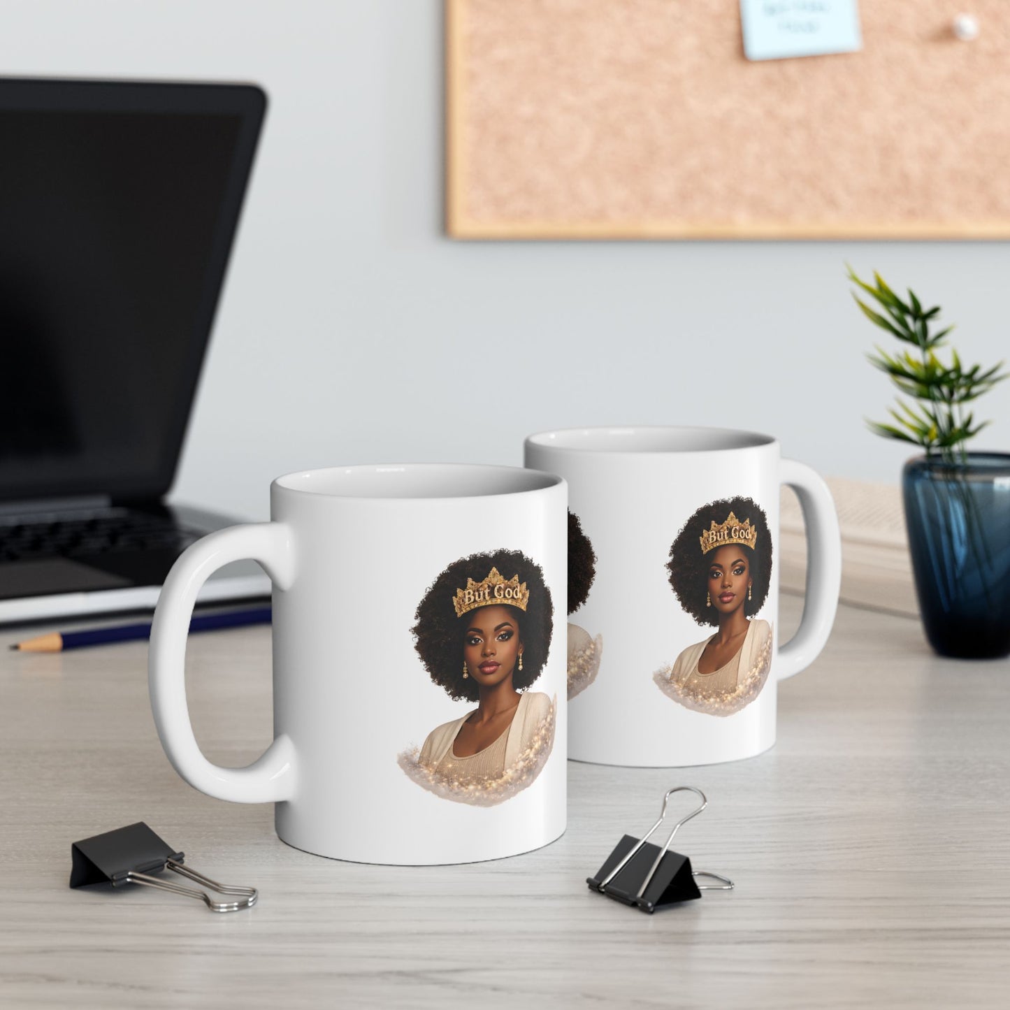 But God Crowned Queen Ceramic Mug — Inspirational Black Woman Coffee Mug (11oz/15oz)