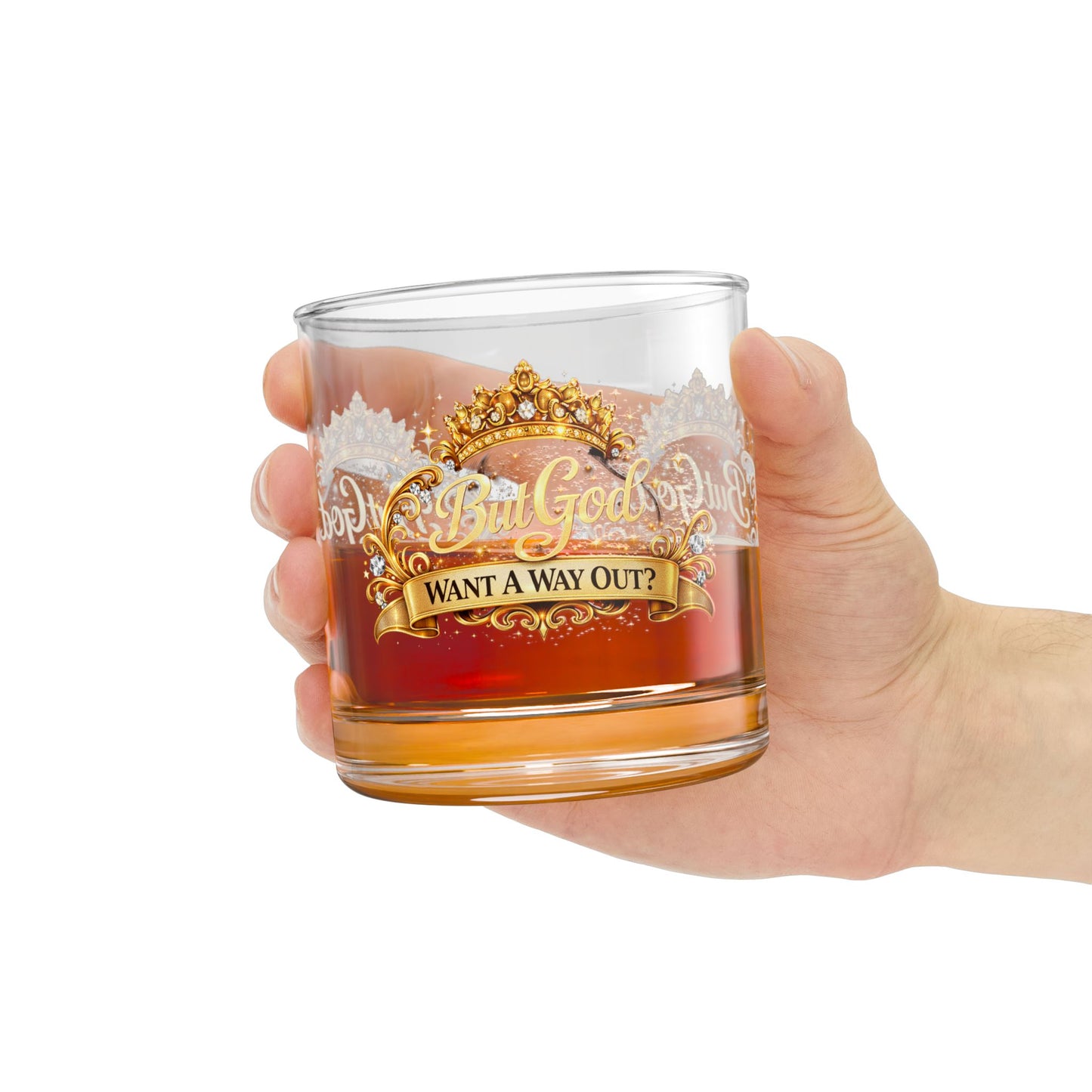 10oz Rocks Glass — "Want A Way Out?" Gold Crown  Glass