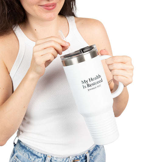 Insulated Travel Mug - 40oz, "My Health Is Restored"