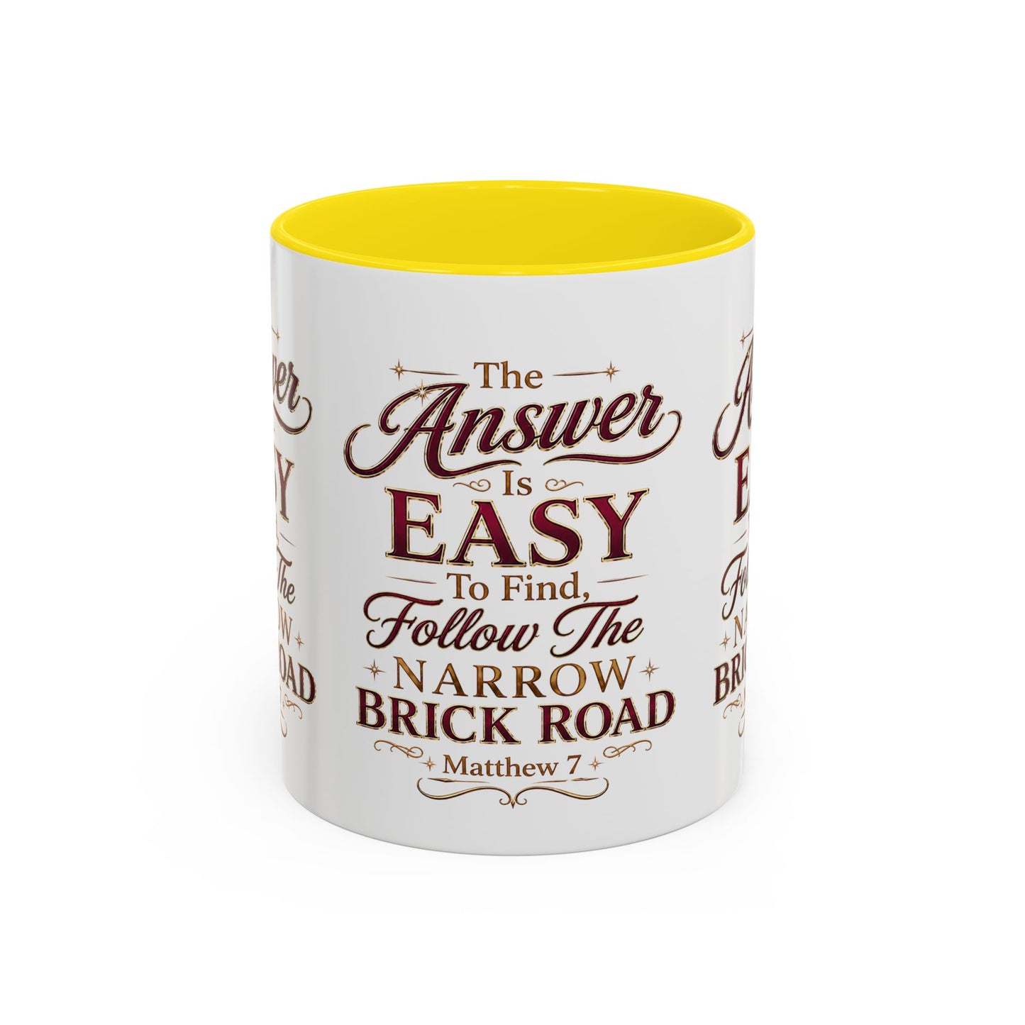 Inspirational Faith Coffee Mug — "The Answer Is Easy to Find, Follow the Narrow Brick Road"