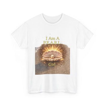 I Am a Pearl Girl Tee — Inspirational Beach Shell Graphic T-Shirt