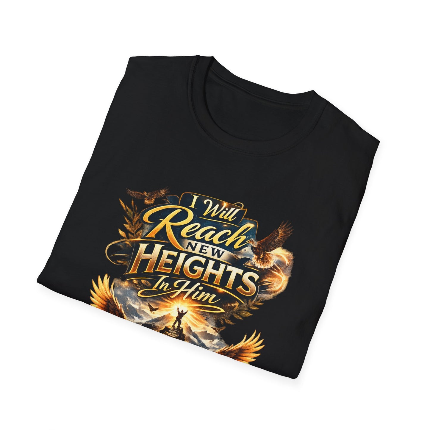 Will Reach New Heights T-Shirt — Isaiah 40:31 Inspirational Christian Tee