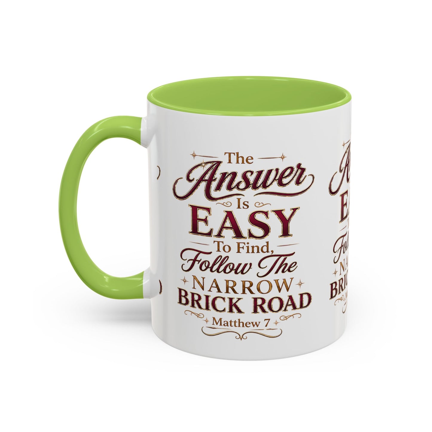 Inspirational Faith Coffee Mug — "The Answer Is Easy to Find, Follow the Narrow Brick Road"