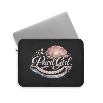 " I Am A Pearl Girl Laptop Sleeve