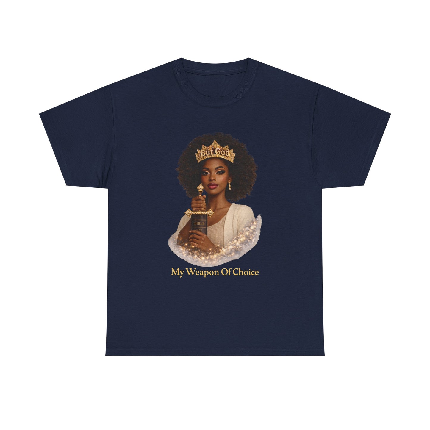 T‑Shirt — 'My Weapon Of Choice' Crowned Queen Graphic Tee