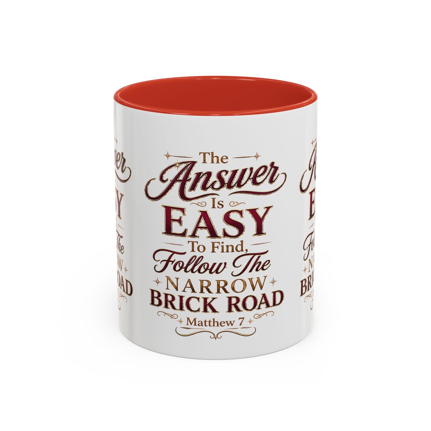 Inspirational Faith Coffee Mug — "The Answer Is Easy to Find, Follow the Narrow Brick Road"