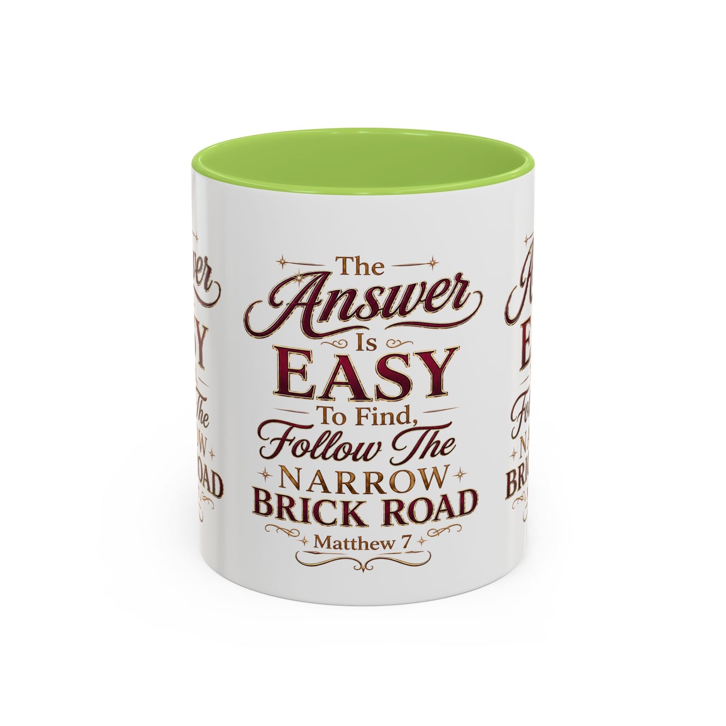 Inspirational Faith Coffee Mug — "The Answer Is Easy to Find, Follow the Narrow Brick Road"
