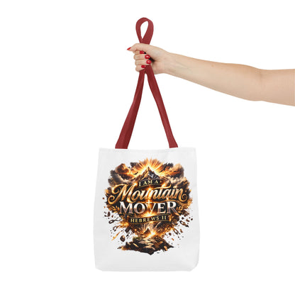 Tote Bag "I Am A Mountain Mover"