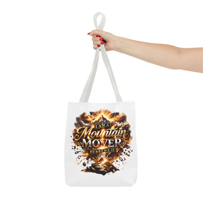 Tote Bag "I Am A Mountain Mover"