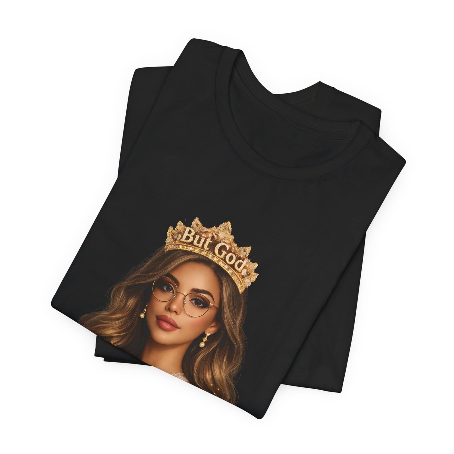 T-Shirt — Black Queen with Crown "But God" Graphic