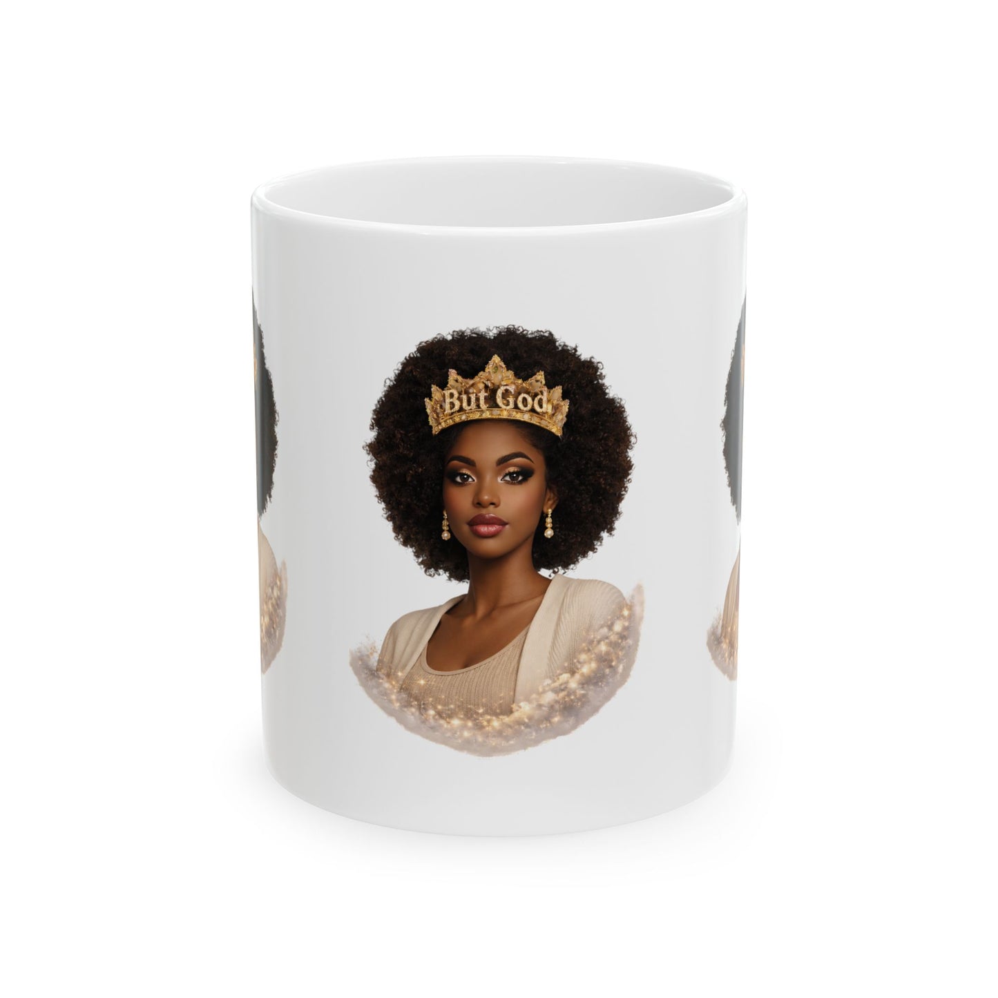 But God Crowned Queen Ceramic Mug — Inspirational Black Woman Coffee Mug (11oz/15oz)