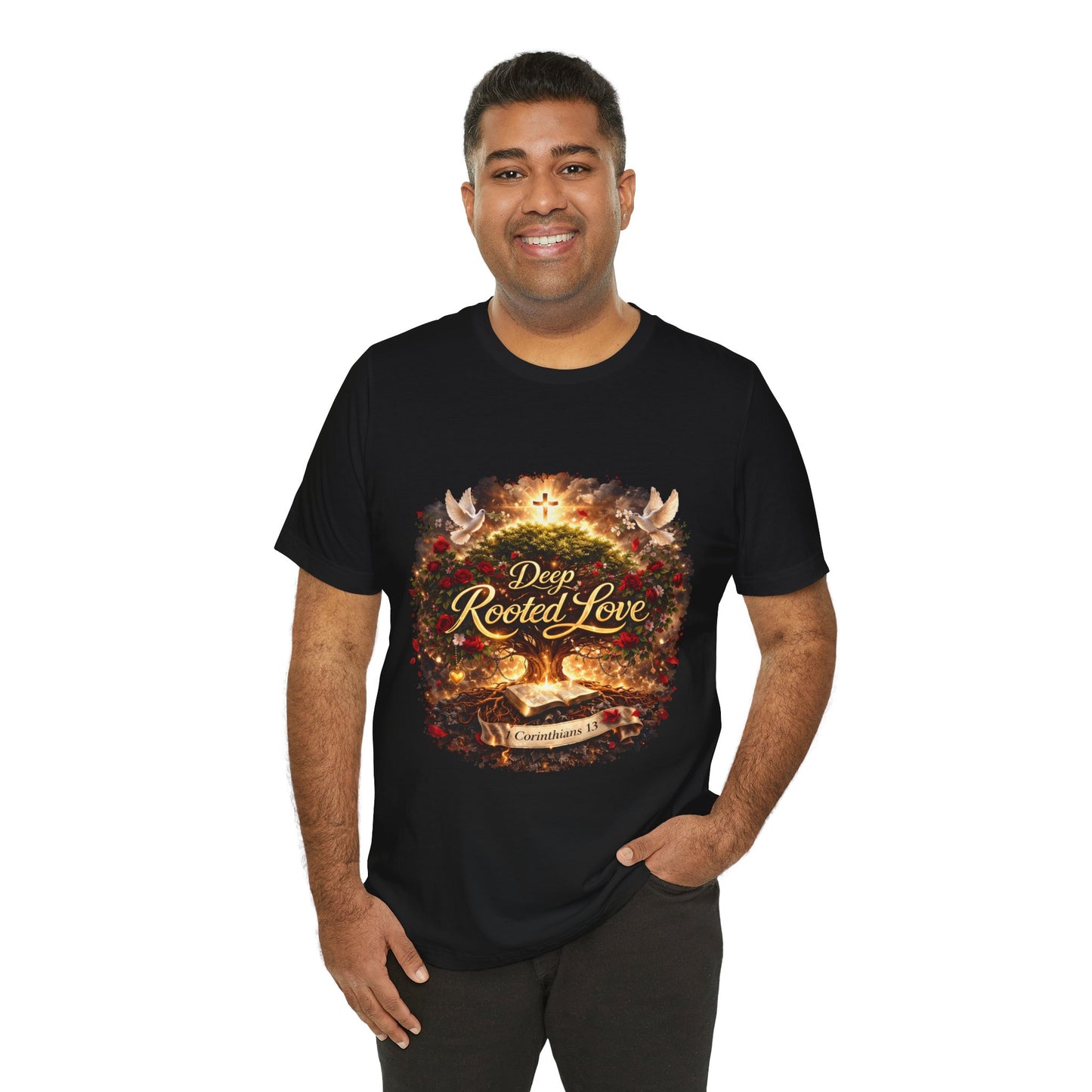 Deep Rooted Love T-Shirt – Christian Faith Scripture Tee (1 Corinthians 13)