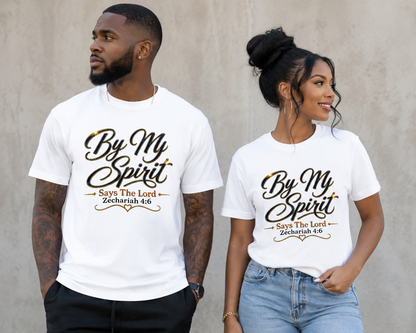 By My Spirit T-Shirt – Zechariah 4:6 Christian Faith Tee