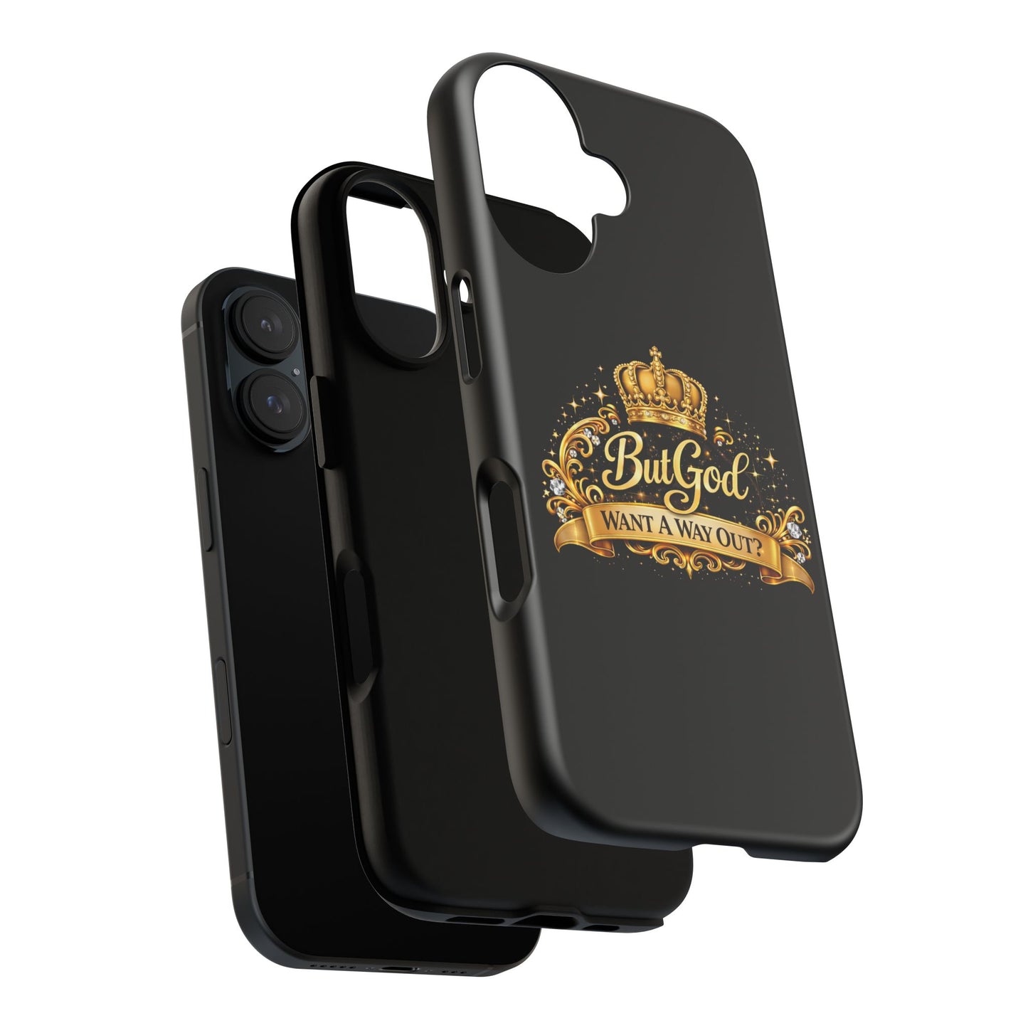 Phone Case — "But God" Gold Crown Inspirational Protective Case