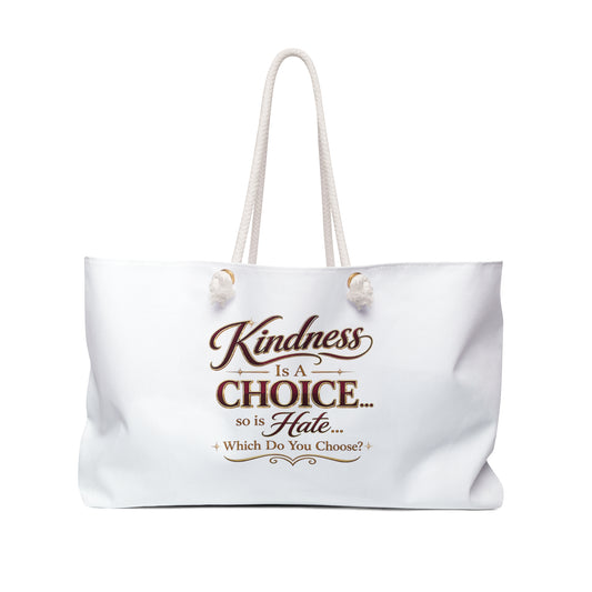 Kindness Is a Choice Tote Bag — Inspirational Canvas Travel Tote