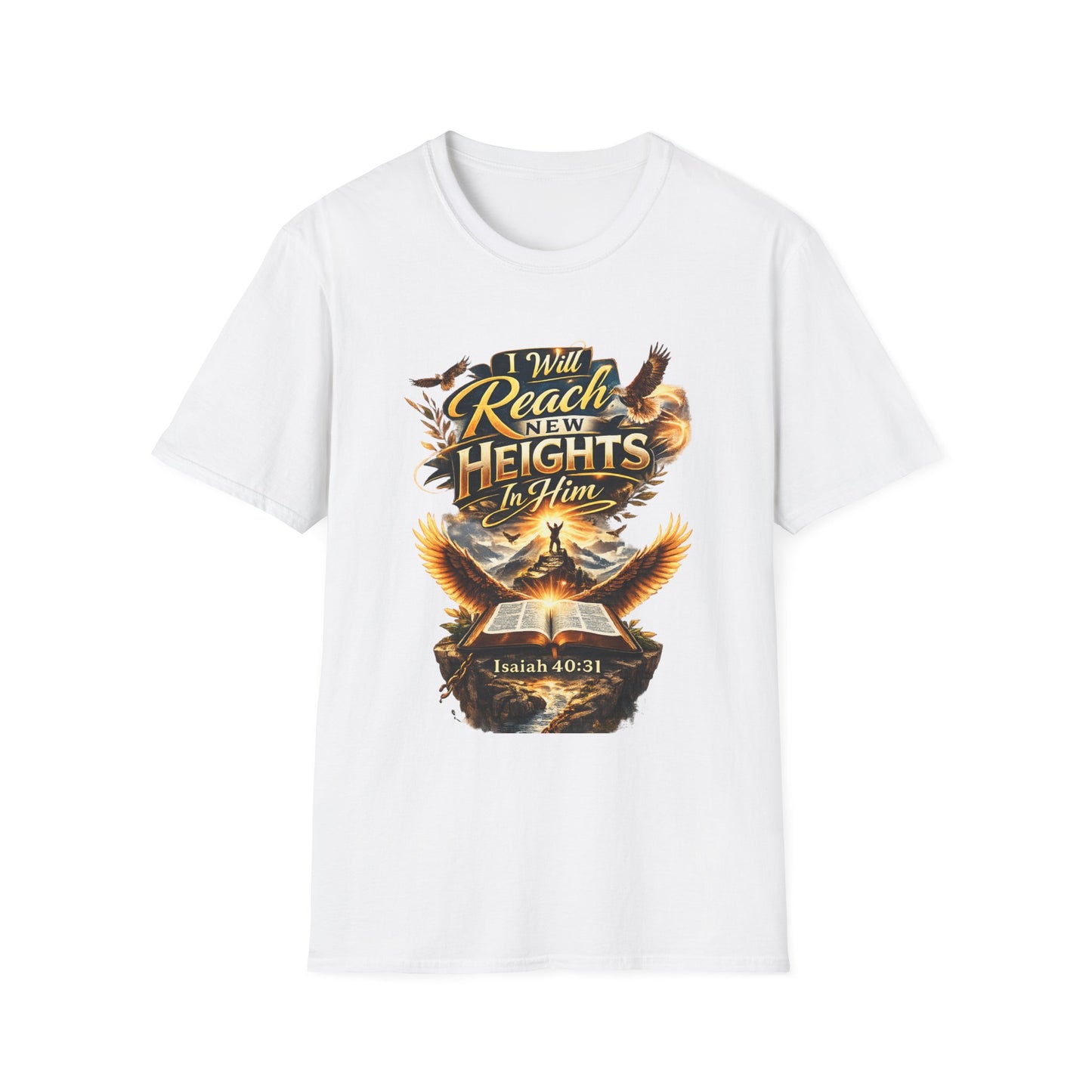 Will Reach New Heights T-Shirt — Isaiah 40:31 Inspirational Christian Tee
