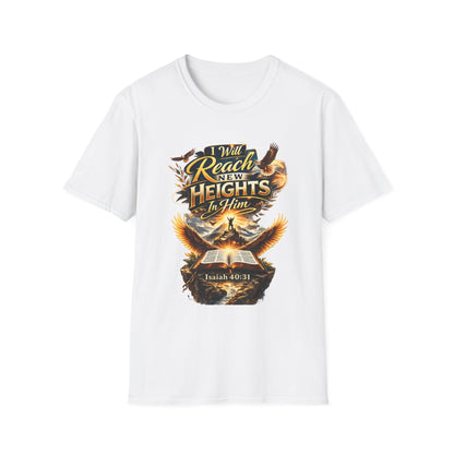 Will Reach New Heights T-Shirt — Isaiah 40:31 Inspirational Christian Tee