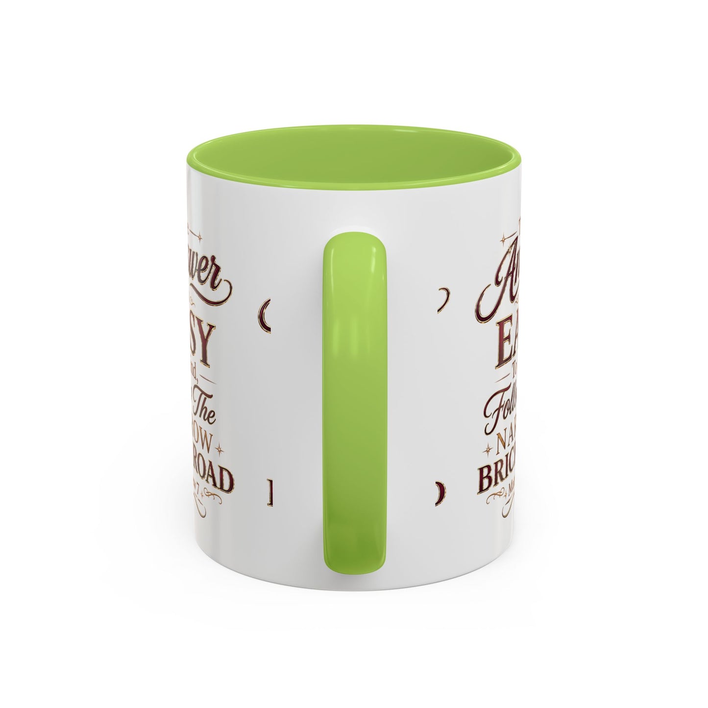 Inspirational Faith Coffee Mug — "The Answer Is Easy to Find, Follow the Narrow Brick Road"
