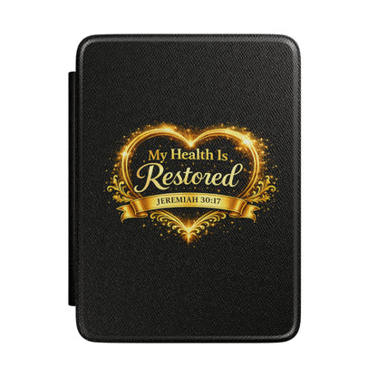 Kindle Case - "My Health Is Restored" Jeremiah 30:17 Inspirational Bible Verse Cover