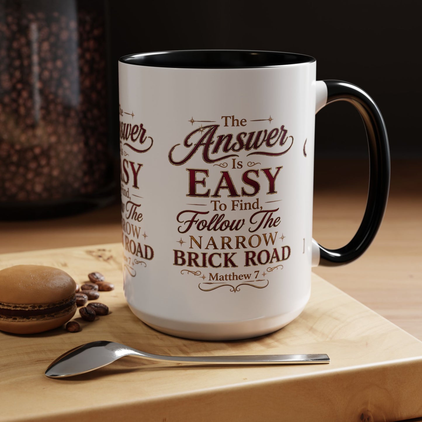 Inspirational Faith Coffee Mug — "The Answer Is Easy to Find, Follow the Narrow Brick Road"
