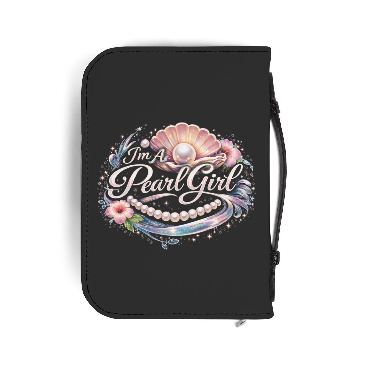 Bible Cover — "I'm A Pearl Girl" Floral Pearl Design Zippered Bible Case