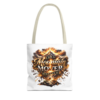 Tote Bag "I Am A Mountain Mover"