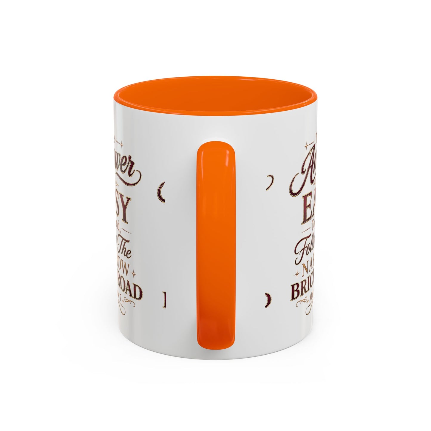 Inspirational Faith Coffee Mug — "The Answer Is Easy to Find, Follow the Narrow Brick Road"