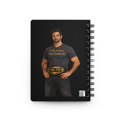 Spiral Notebook — "I Am A Man Who Walks In Truth" Inspirational Journal