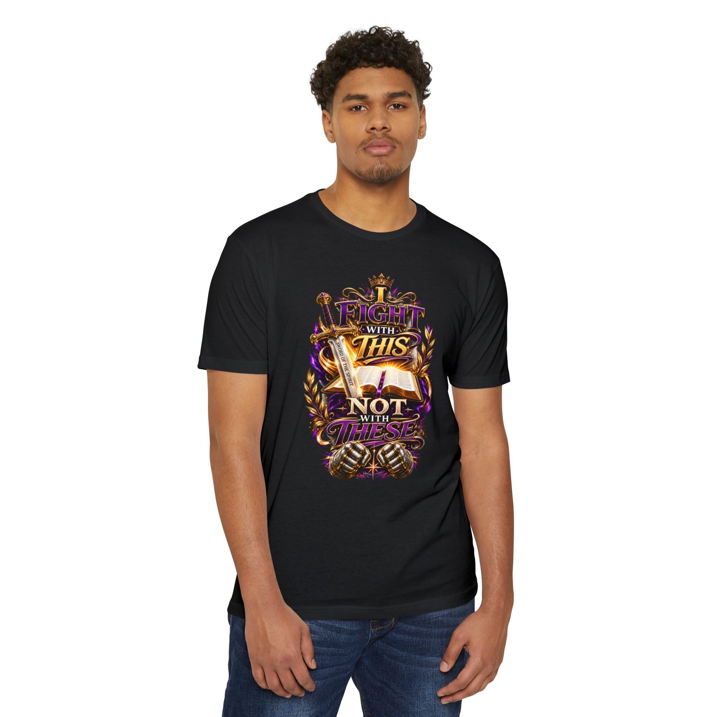 Christian Faith T-Shirt — "I Fight With This Not With These" Gospel Tee