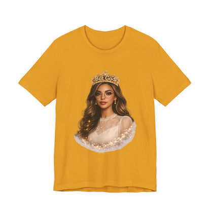 T-Shirt — Black Queen with Crown "But God" Graphic