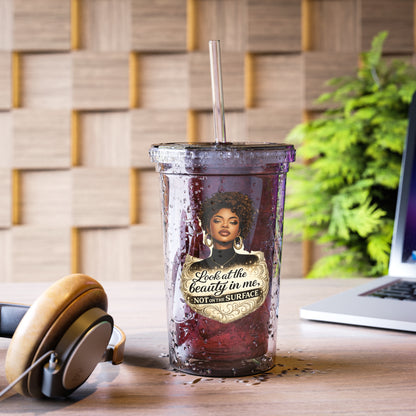 Acrylic Tumbler - "Look at the Beauty in Me, Not the Surface" Inspirational Black Woman Design