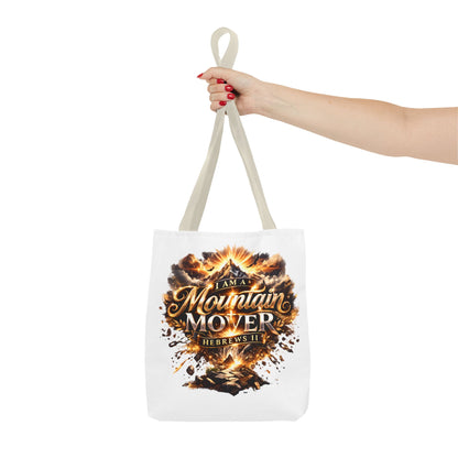 Tote Bag "I Am A Mountain Mover"