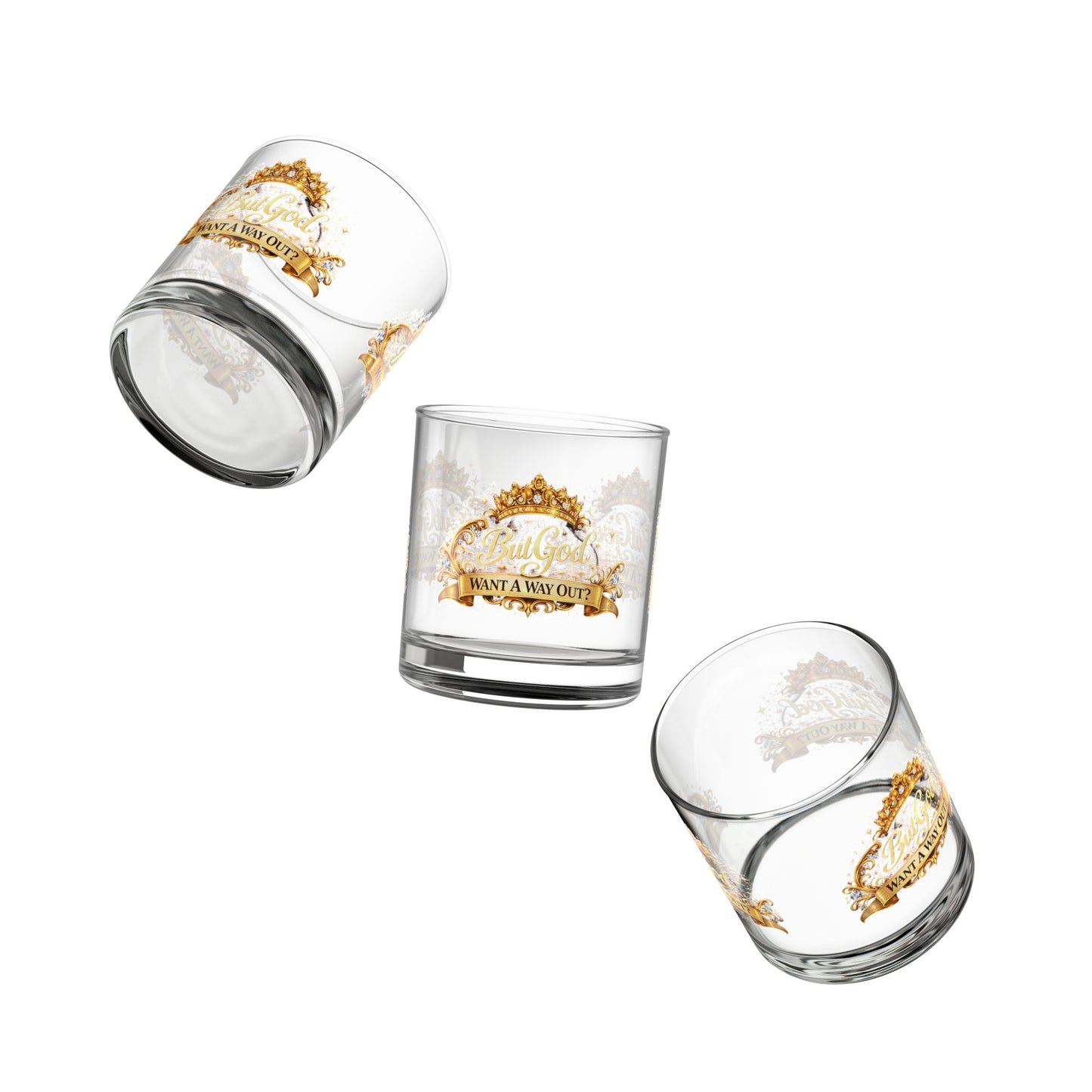 10oz Rocks Glass — "Want A Way Out?" Gold Crown  Glass