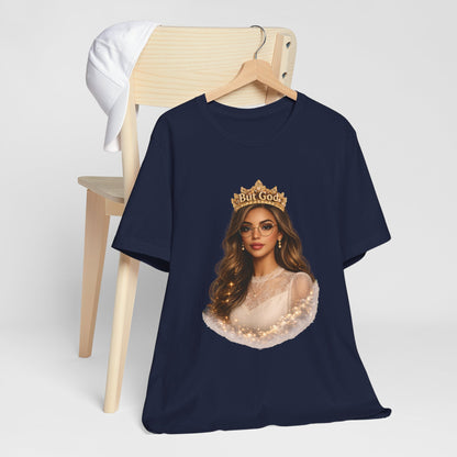 T-Shirt — Black Queen with Crown "But God" Graphic