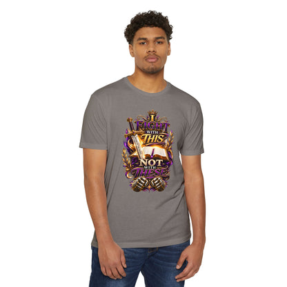 Christian Faith T-Shirt — "I Fight With This Not With These" Gospel Tee