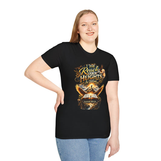 Will Reach New Heights T-Shirt — Isaiah 40:31 Inspirational Christian Tee