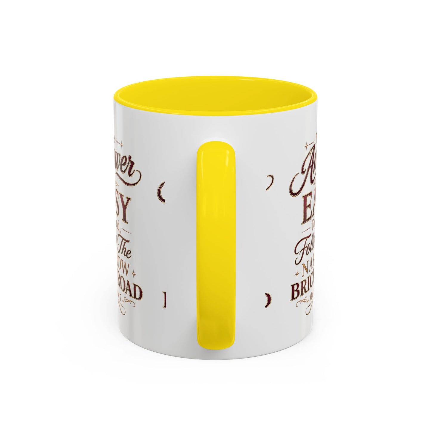 Inspirational Faith Coffee Mug — "The Answer Is Easy to Find, Follow the Narrow Brick Road"