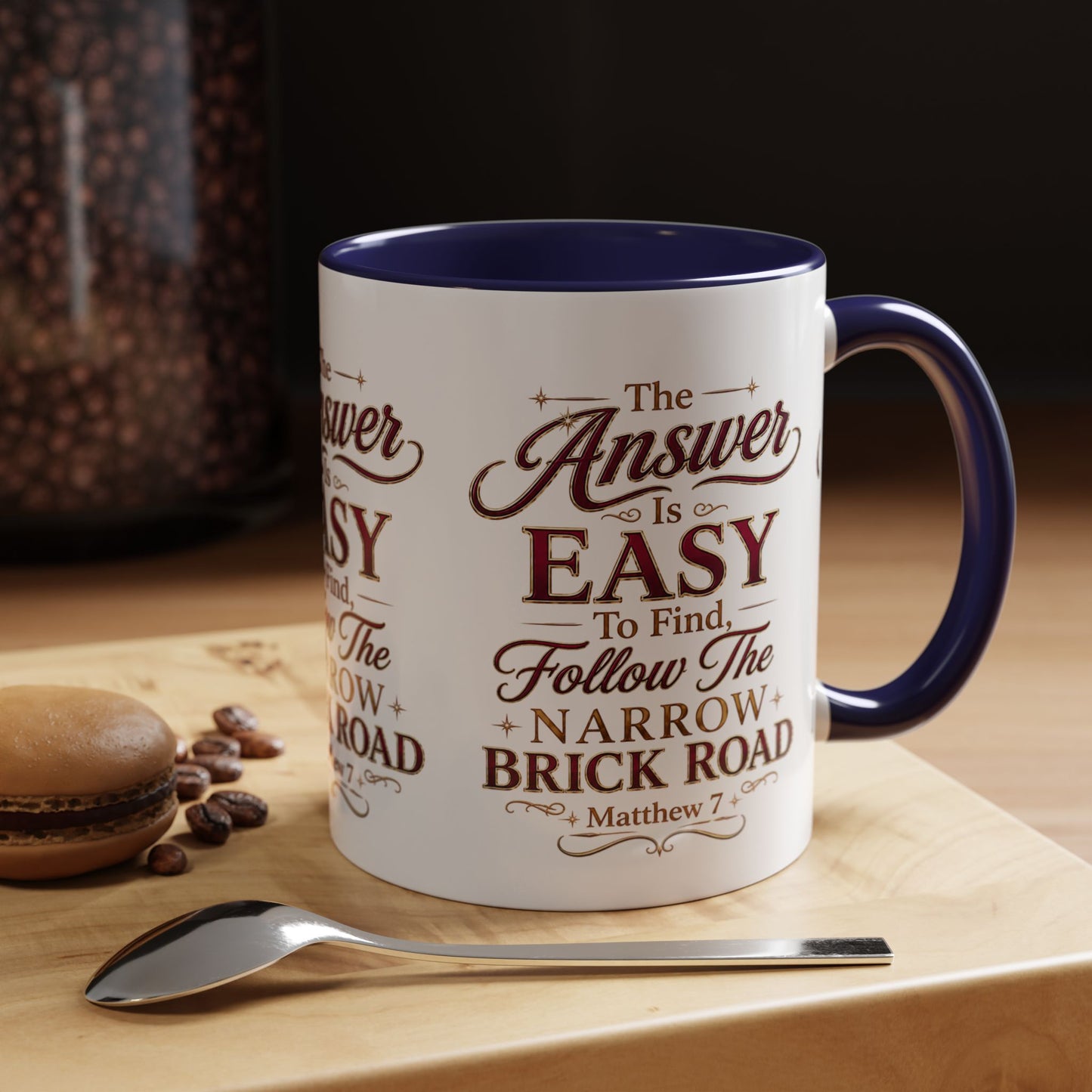 Inspirational Faith Coffee Mug — "The Answer Is Easy to Find, Follow the Narrow Brick Road"